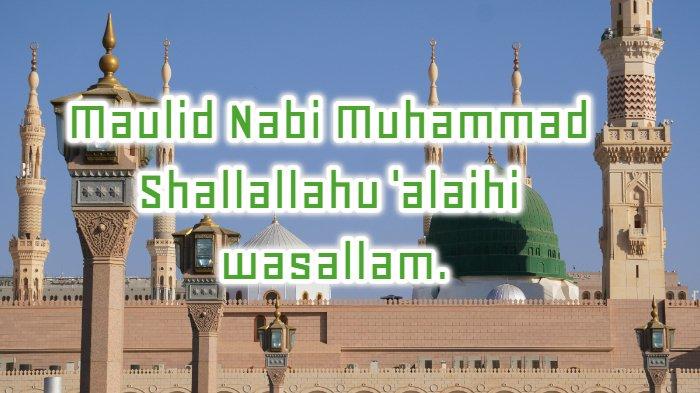 Kapan Maulid Nabi 2024 ? Apakah jadi Hari Libur Nasional ? Ini Penjelasannya