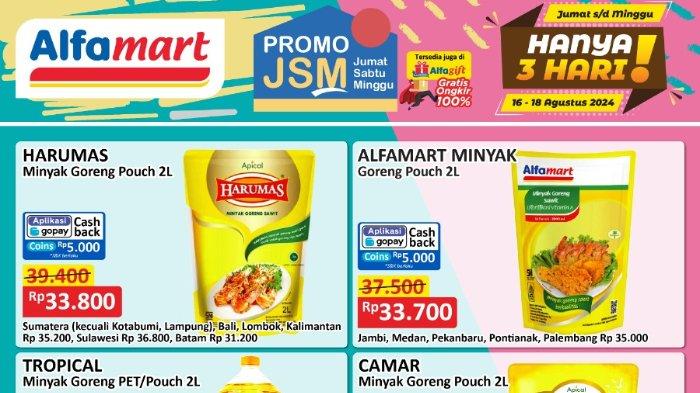 Katalog Promo JSM Alfamart 16-18 Agustus 2024: Diskon Minyak Goreng Murah 2L Mulai dari Rp 33.800