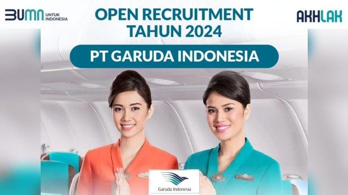 Simak lowongan kerja terbaru Garuda Indonesia untuk posisi cabin crew atau awak kabin.