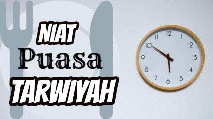 Niat Puasa Tarwiyah Besok Sabtu 15 Juni 2024, Lengkap dengan Arti dan Tulisan Latinnya