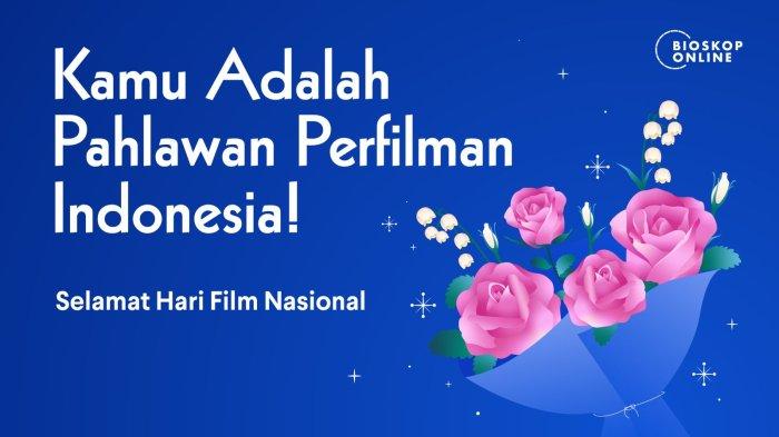 Peringati Hari Film Nasional 2024, Bioskop Online Hadirkan Beragam Sinema Lokal