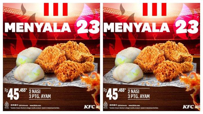 KFC memberikan penawaran spesial berupa 3 ayam plus 2 nasi dengan harga mulai dari Rp 45.000.
