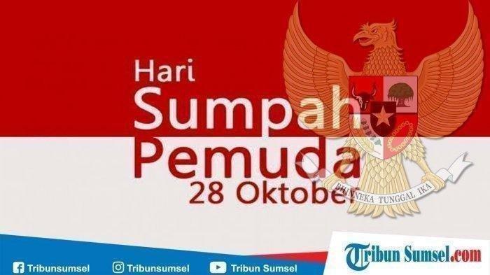 Tanggal 28 Oktober 2024 Memperingati Hari Apa  Lengkap dengan Teks Isi Sumpah Pemuda