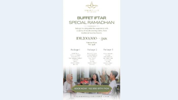 Amaryllis Boutique Resort menghadirkan Buffet Iftar Special Ramadhan dengan beragam hidangan khas berbuka puasa.