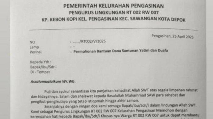 PERMOHONAN SANTUNAN YATIM - Viral di media sosial (medsos) beredarnya surat permohonan santunan Rp 500 ribu per-kepala keluarga (KJ) di Kelurahan Pengasinan, Kecamatan Sawangan, Kota Depok, Jawa Barat. Surat tersebut meminta partisipasi sumbangan warga untuk anak yatim dan dhuafa pada 10 Muharram 1447 hijriah atau dikenal dengan Lebaran Yatim. 
