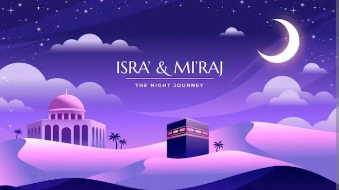 Peringatan isra Miraj 2025 dan keutamaannya