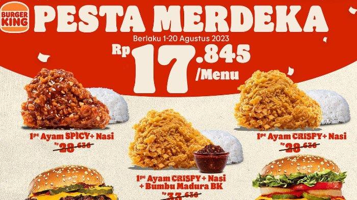 Promo Makanan Spesial Hut Ke 78 Ri Menu Burger King Cuma Rp17 Ribuan
