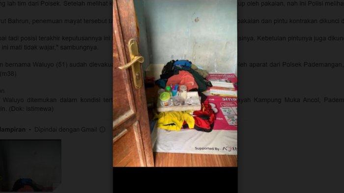 Waluyo yang tewas tak wajar dengan jasad tertimbun pakaian, diduga dibunuh. Waluyo diketahui warga sering membawa ABG pria ke dalam rumah kontrakannya.
