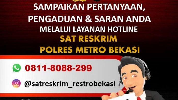 Polres Metro Bekasi membuka layanan pengaduan, karena itu masyarakat bisa mencatat nomer WA.