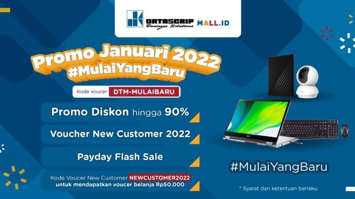 Awal Tahun 2022, DatascripMall.ID Hadirkan Rangkaian Promo Belanja ...