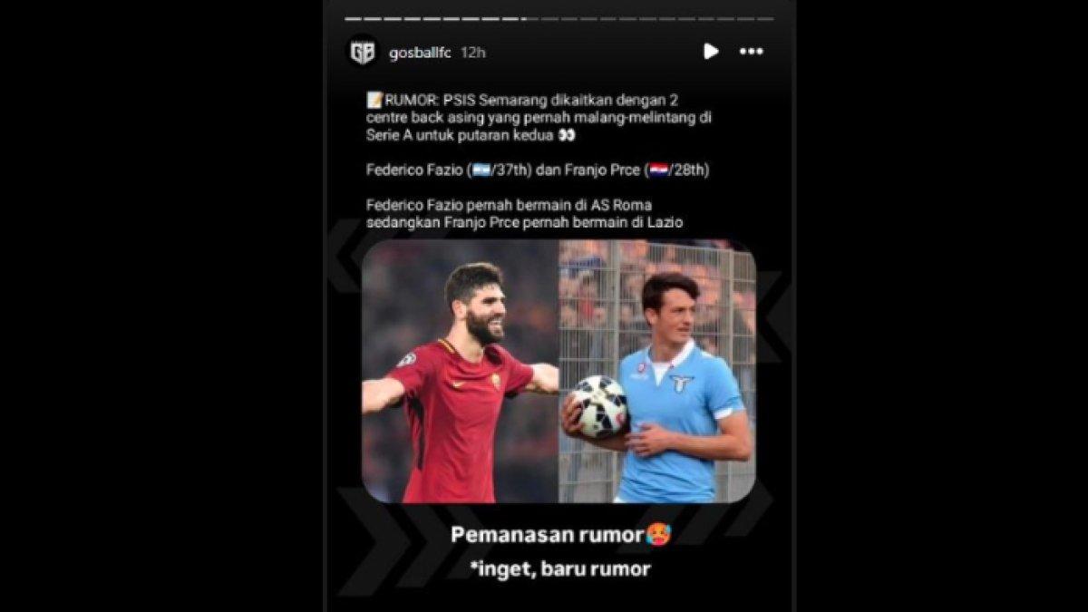 Rumor dua pemain asing berlabel jebolan Serie A, yakni Federico Fazio dan Franjo Prce yang kabarnya masuk radar PSIS Semarang, Kamis (7/11).