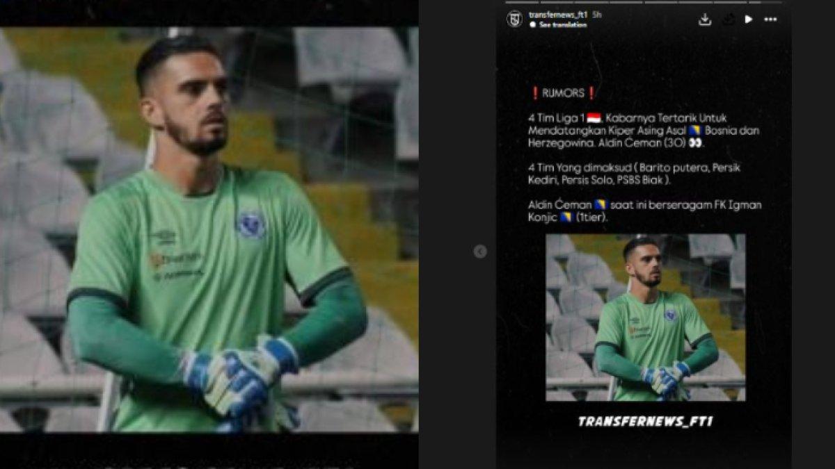 RUMOR TRANSFER LIGA 1 - Barito Putera, Persik Kediri, Persis Solo dan PSBS Biak dikaitkan dengan kiper asal Bosnia Herzegovina, Aldin Ceman.