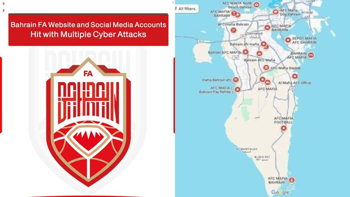 Kolase foto Bahrain yang mengumumkan tengah terkena serangan siber (kiri) empat hari setelah melawan Timnas Indonesia dan beberapa tempat di Google Maps tengah berubah nama menjadi AFC Mafia (kanan).