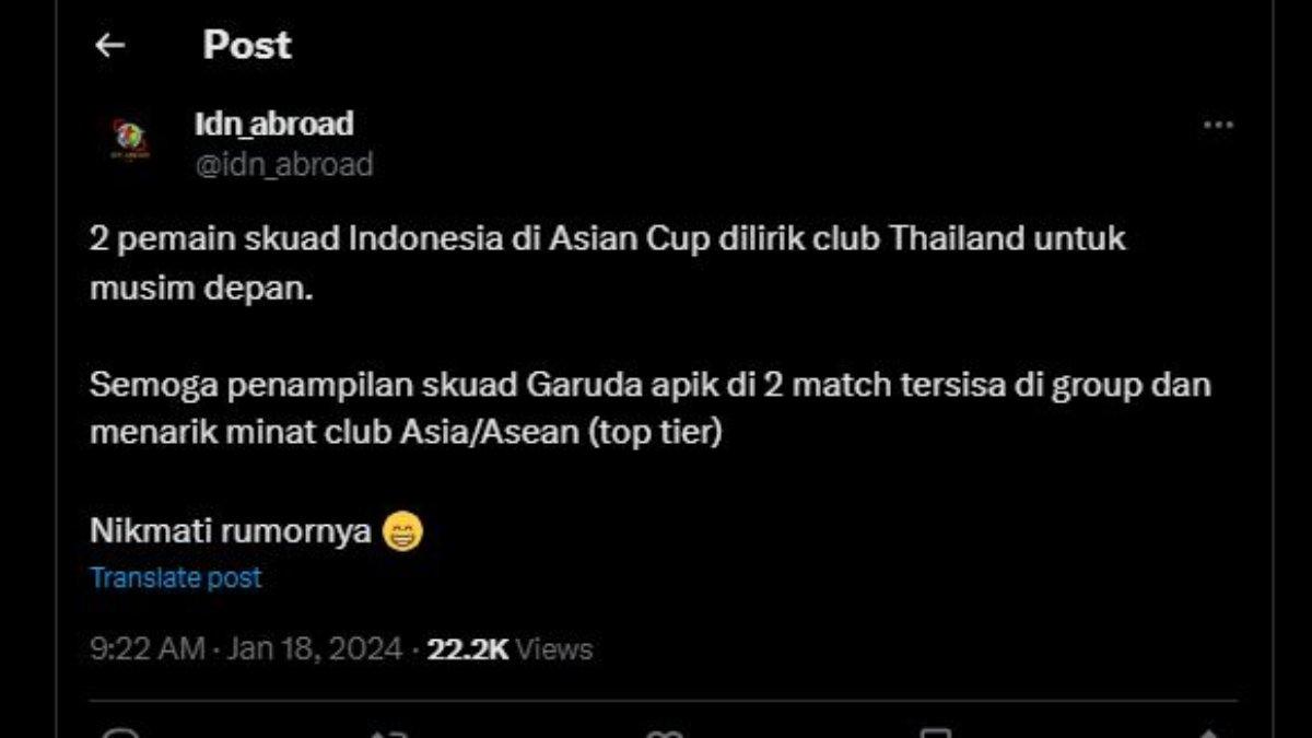 Rumor dua pemain Timnas Indonesia dilirik klub Thailand seusai ajang Piala Asia 2023, Kamis 18 Januari 2024.