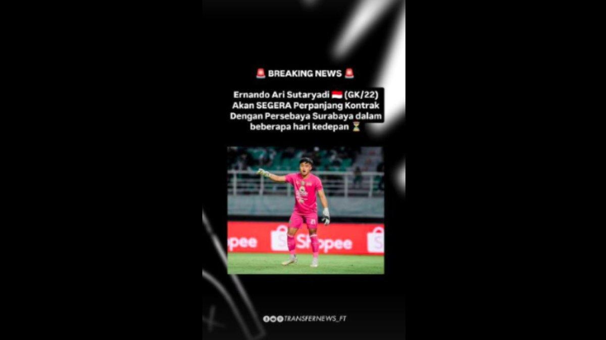 Rumor Persebaya Surabaya yang dikabarkan akan segera memagari Ernando Ari dengan kontrak baru di paruh Liga 1 2024, Minggu (15/12).