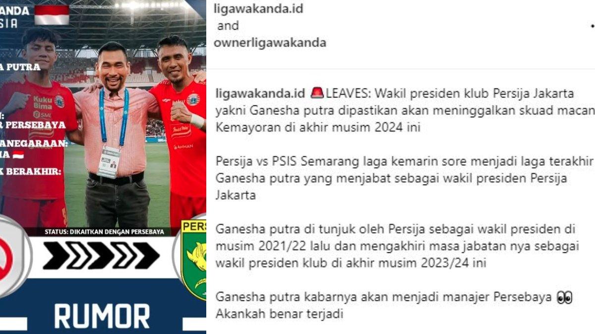 Eks Wakil Presiden Klub Persija Jakarta, Ganesha Putera dikabarkan bakal menjadi manajer baru dari Persebaya Surabaya di musim 2024/2025 mendatang, Rabu, 1 Mei 2024.