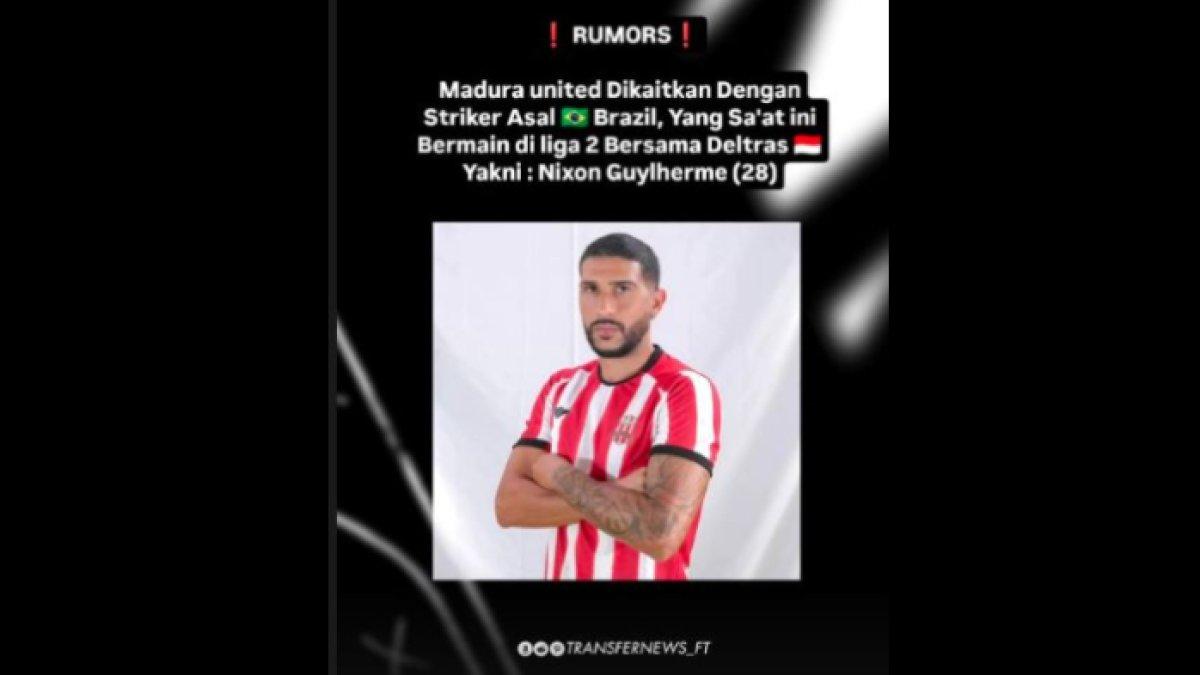 Rumor Nixon Guylherme, striker Deltras FC yang dikaitkan dengan Madura United jelang putaran kedua Liga 1 2024, Jumat (13/12).