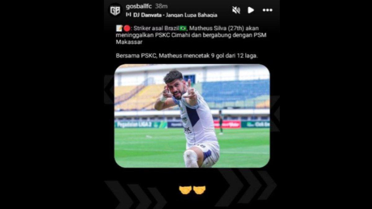 Rumor sosok Matheus Silva, striker PSKC Cimahi yang dikabarkan akan merapat ke PSM Makassar untuk putaran kedua Liga 1 2024, Jumat (10/1).