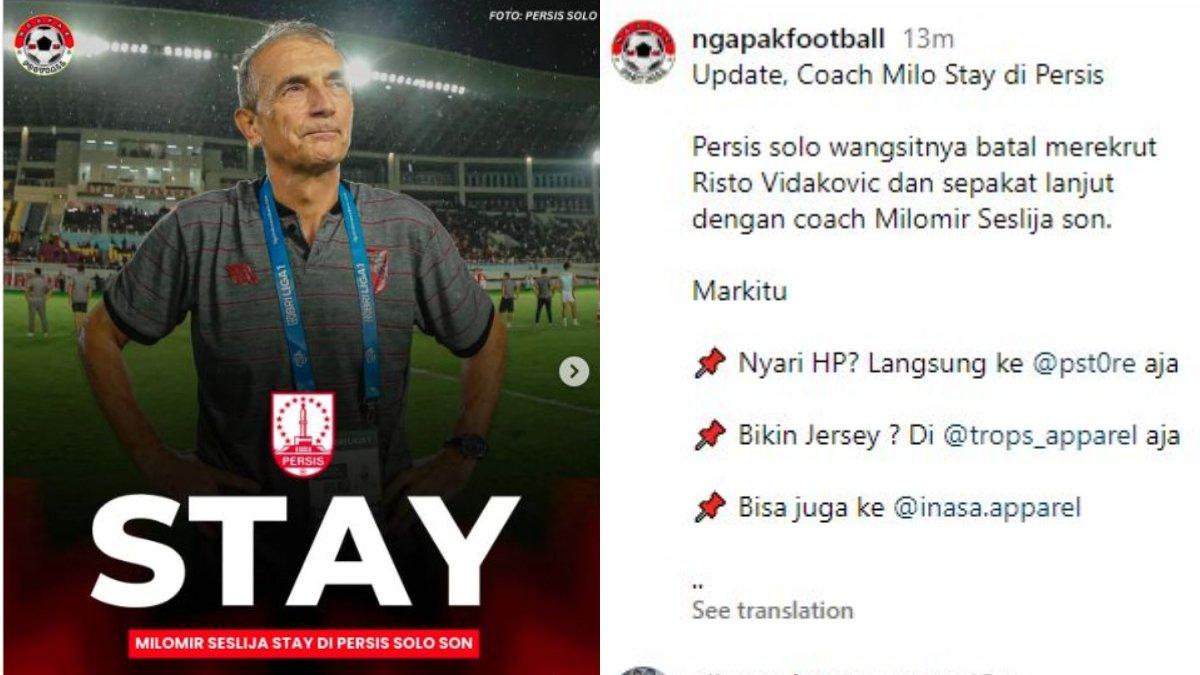 Rumor pelatih Persis Solo, yakni Milomir Seslija yang bakal dipertahankan untuk gelaran Liga 1 2024, Rabu, 26 Juni 2024. Sosok Milomir Seslija sendiri sebelumnya santer diisukan bakal hengkang dari Persis Solo, di mana pelatih PSS Sleman Risto Vidakovic sempat muncul untuk menggantikannya di Laskar Sambernyawa.