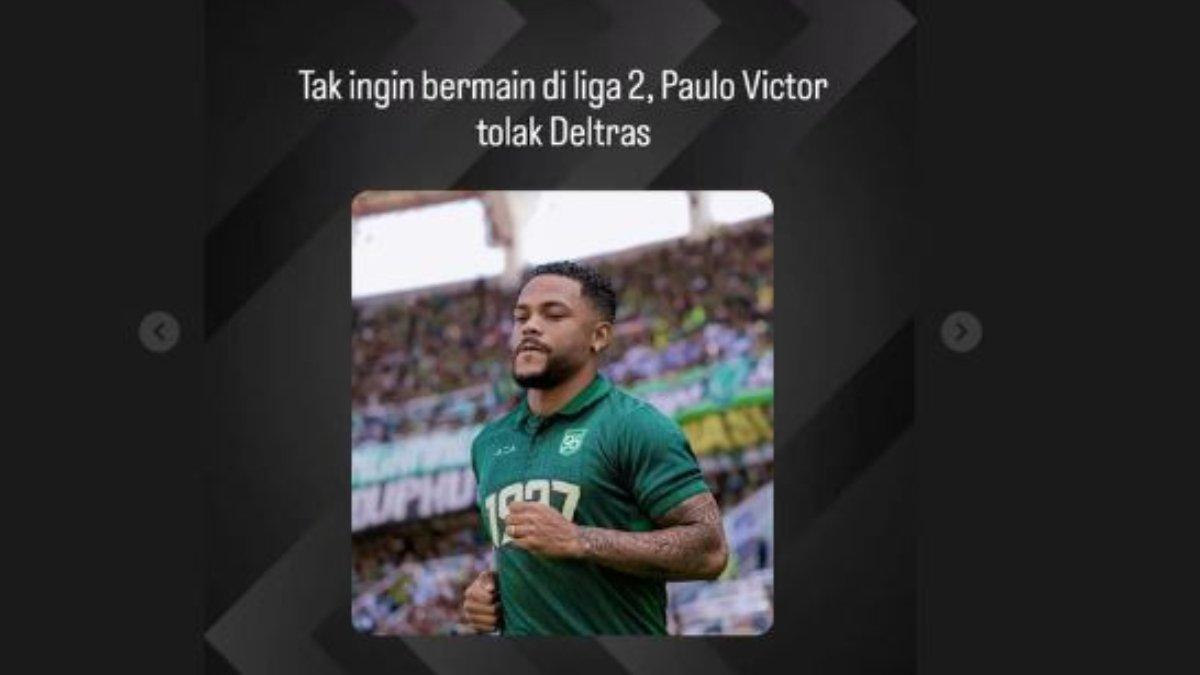 Paulo Victor dikabarkan menolak untuk dipinjamkan ke Deltras FC untuk putaran kedua Liga 2 2023/2024.