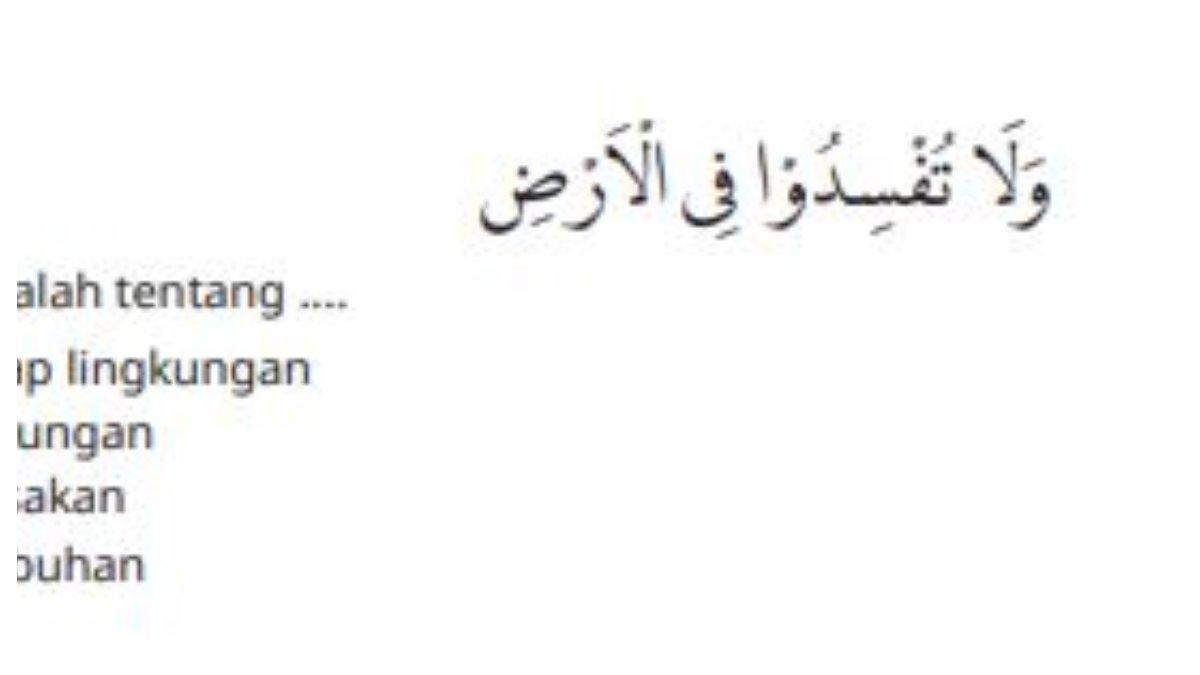 Soal pilihan ganda nomor 4 berupa ayat Al-Qur'an, dan siswa diminta untuk menjawab apa kandungan dari ayat tersebut.