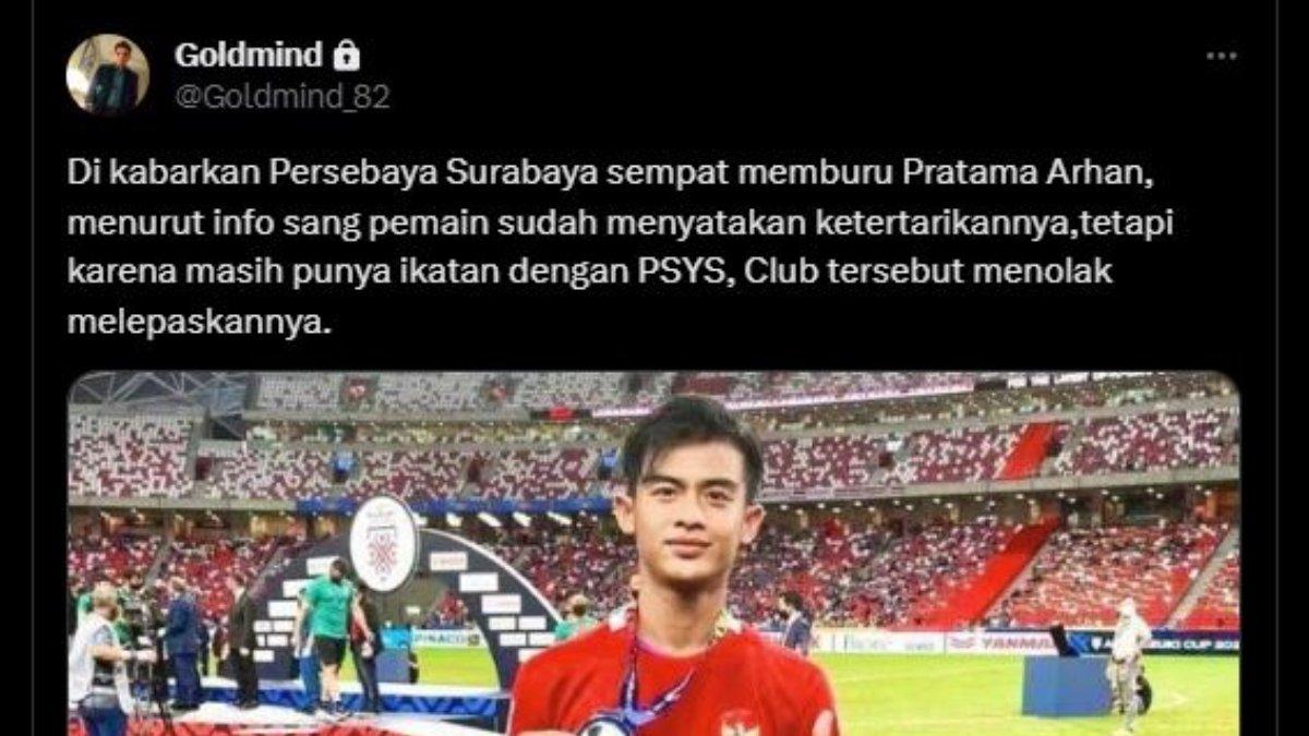 Rumor diminatinya bek kiri Timnas Indonesia, Pratama Arhan oleh Persebaya Surabaya namun urung terealisasikan karena sang pemain punya klausul khusus dengan PSIS Semarang.