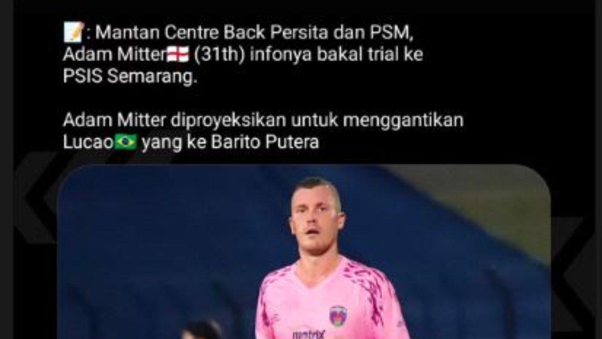 Rumor PSIS Semarang yang kabarnya akan menjajal sosok Adam Mitter di ajang pramusim jelang pagelaran Liga 1 2024/2025.