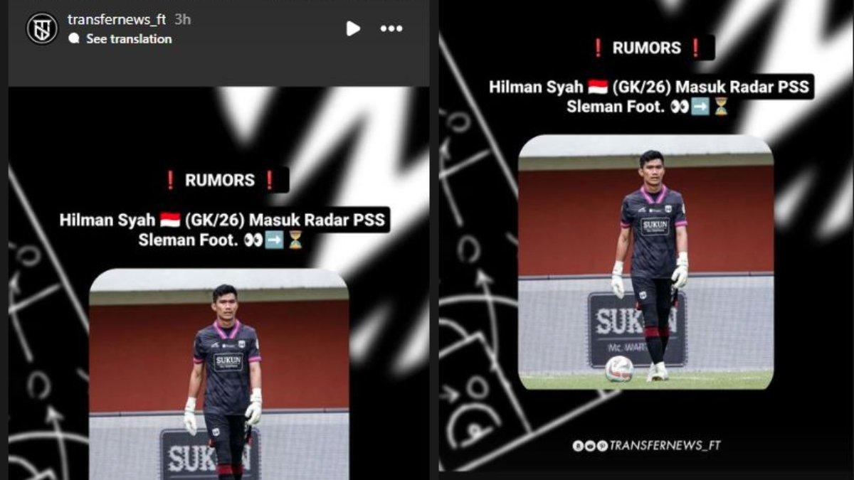 Rumor diliriknya kiper RANS Nusantara FC, yakni Hilmansyah oleh PSS Sleman jelang musim 2024/2025 mendatang.