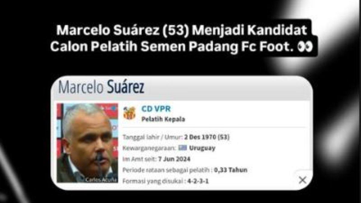 Rumor sosok Marcelo Suarez, pelatih asal Uruguay yang dikaitkan dengan Semen Padang di Liga 1 2024 ini. Semen Padang sendiri berstatus tanpa pelatih setelah mendepak Hendri Susilo di pekan keempat dan sementara waktu digantikan oleh sang legenda, yakni Hengki Ardiles.