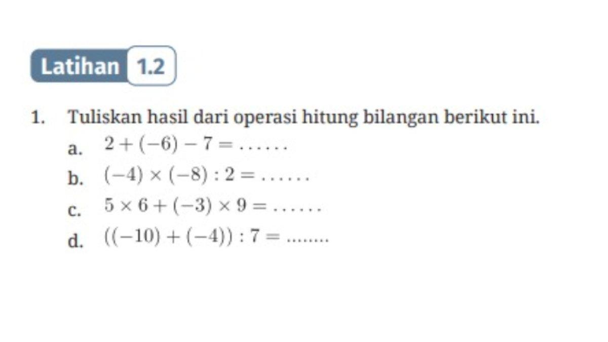 Berikut adalah kunci dan jawaban soal Matematika kelas 7 SMP Bab 1 Bilangan Bulat soal Latihan 1.2 halaman 20-21