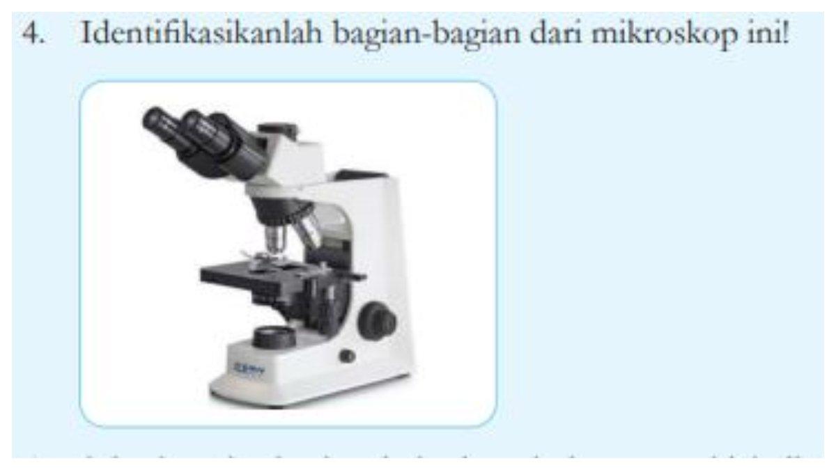 Soal nomor 4 berupa gambar mikroskop, dan siswa diminta untuk menyebutkan bagian-bagiannya.