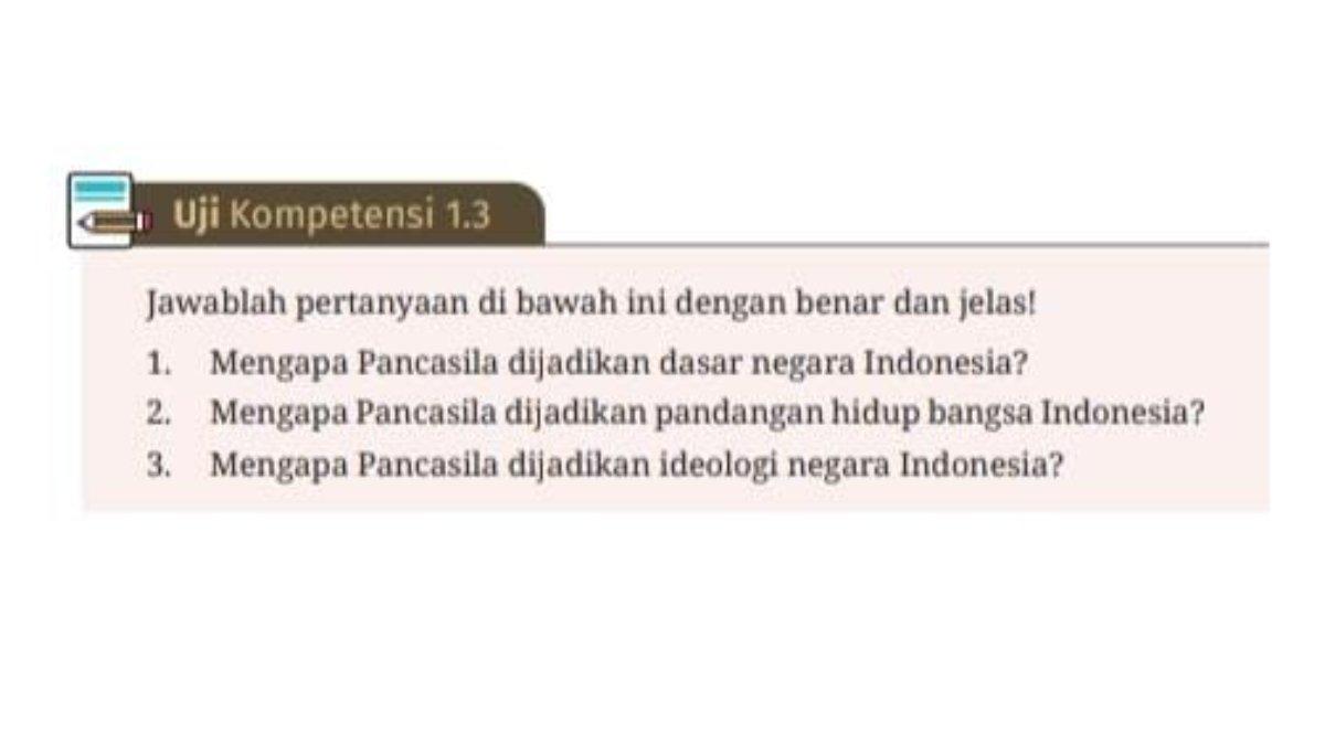 Soal PKN kelas 10 SMA kurikulum merdeka uji kompetensi 1.3. Simak kunci jawaban uji kompetensi 1.3 PKN kelas 10 SMA kurikulum merdeka.