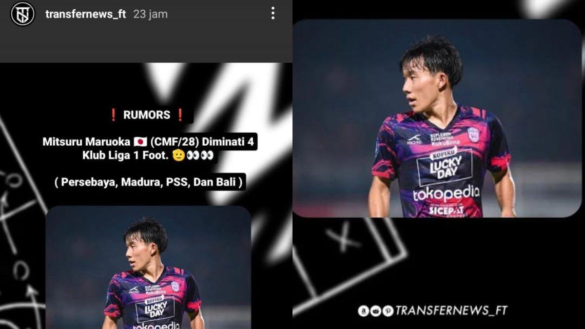 Mitsuru Maruoka masuk ke dalam lis belanja Persebaya Surabaya, Bali United, Madura United dan PSS Sleman.