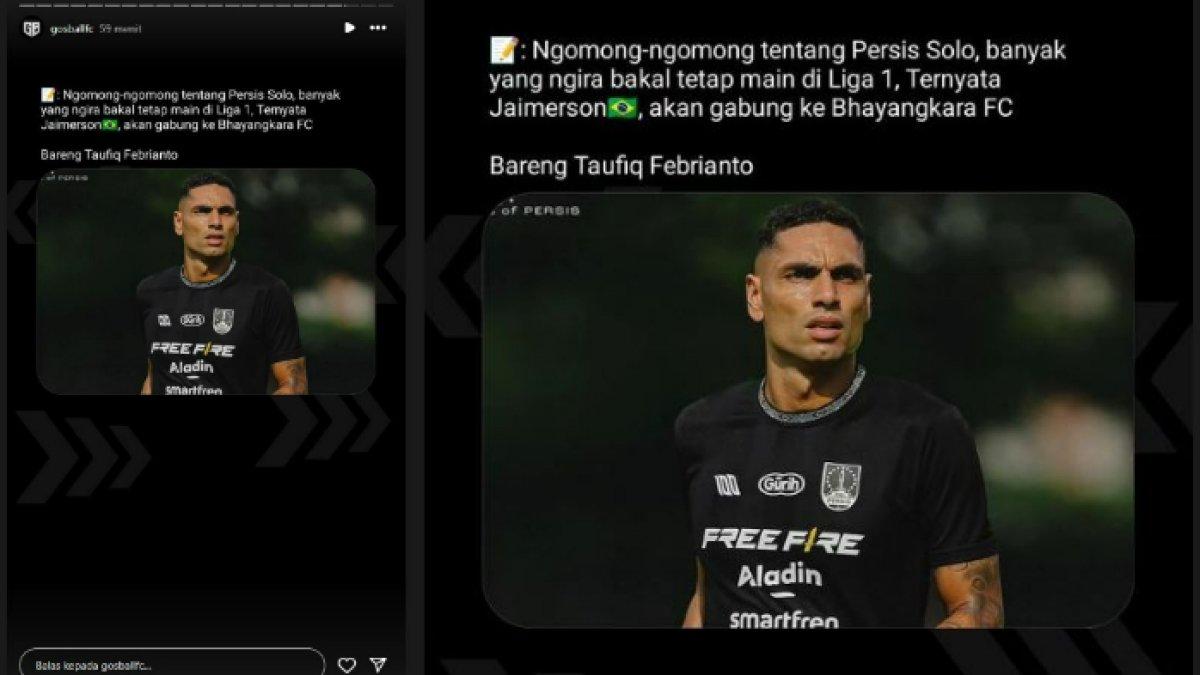 Unggahan story akun Instagram seputar bursa transfer Liga Indonesia, @gosballfc, Jumat (19/7/2024). Dikabarkan bahwa Bhayangkara FC akan mendatangkan dua mantan pemain Persis Solo, Jaimerson Silva dan Taufiq Febriyanto.