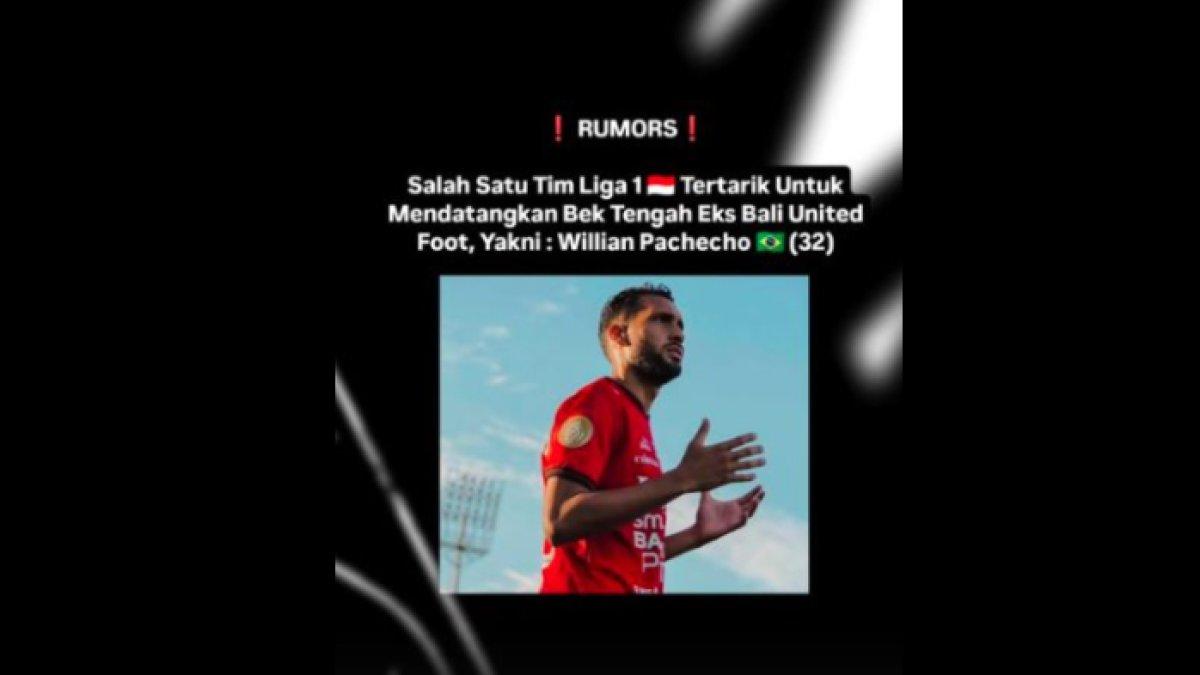 Rumor sosok mantan pemain Bali United dan Persija Jakarta, yakni William Pacheco yang kabarnya diminati klub Liga 1 2024.