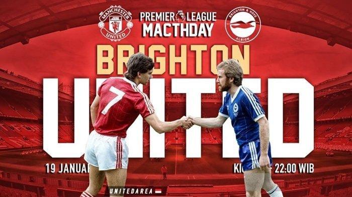 Link Live Streaming Liga Inggris Manchester United Vs Brighton Pukul 22