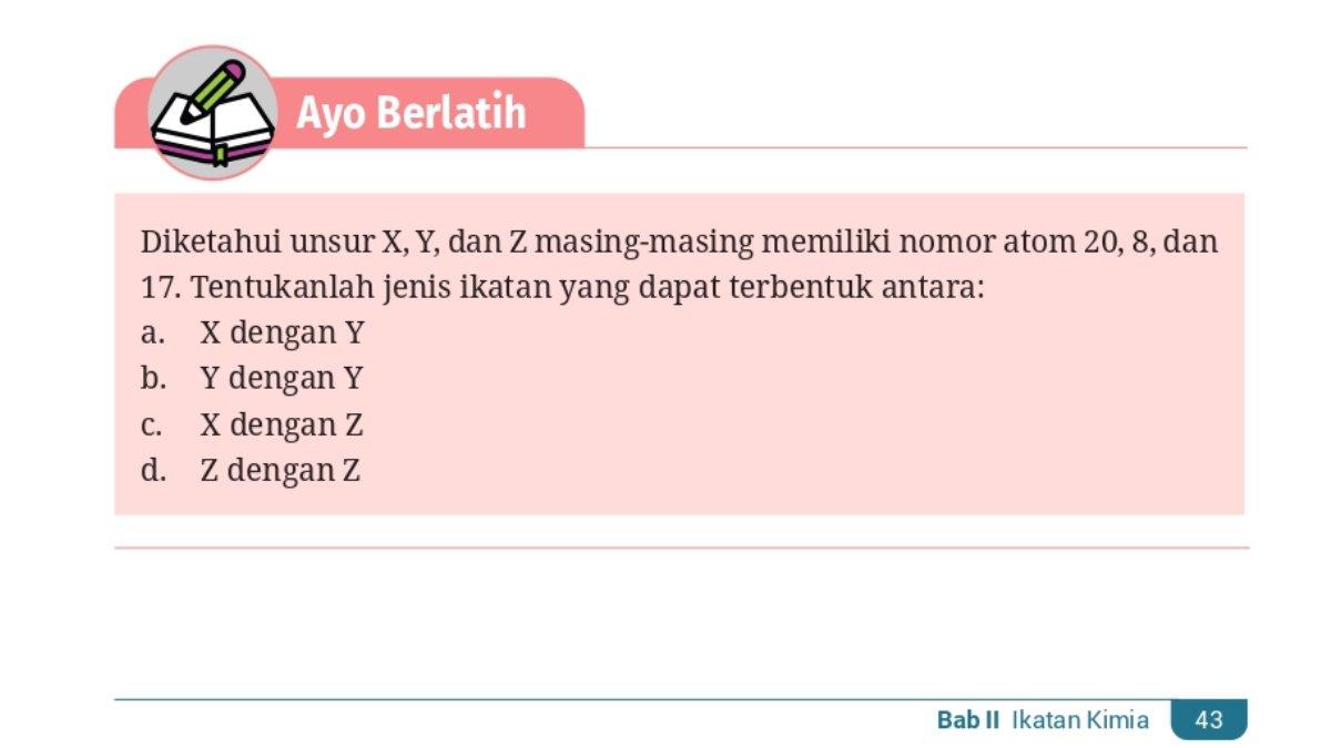 Soal Kimia kelas 11 Kurikulum Merdeka Bab 2, Ayo Berlatih halaman 43.